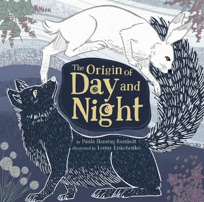 Pôvod dňa a noci - The Origin of Day and Night