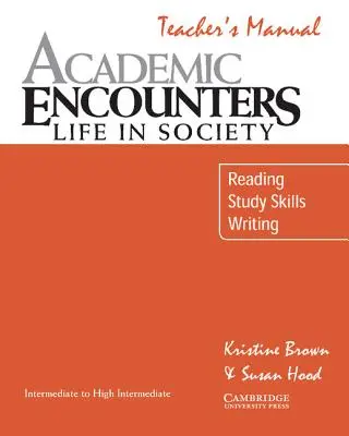 Academic Listening Encounters Príručka pre učiteľa: Počúvanie, zaznamenávanie a diskusia - Academic Listening Encounters Teacher's Manual: Listening, Note Taking, and Discussion