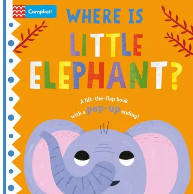 Kde je malý sloník?: Knižka s vyskakovacím koncom! - Where Is Little Elephant?: The Lift-The-Flap Book with a Pop-Up Ending!