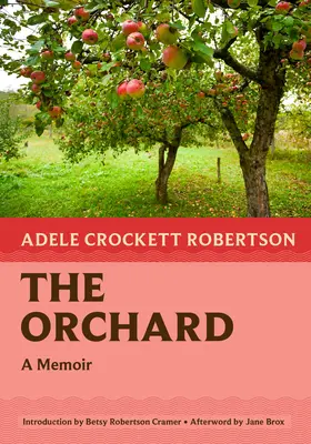 Sad: Spomienky - The Orchard: A Memoir