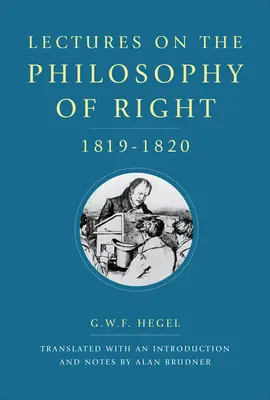 Prednášky z filozofie práva, 1819 - 1820 - Lectures on the Philosophy of Right, 1819-1820