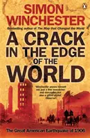 Trhlina na okraji sveta - Veľké americké zemetrasenie v roku 1906 - Crack in the Edge of the World - The Great American Earthquake of 1906