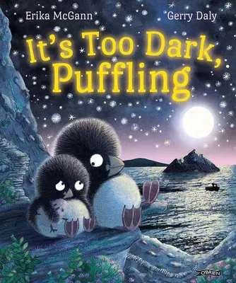 Je príliš tma, Pufflingu - It's Too Dark, Puffling