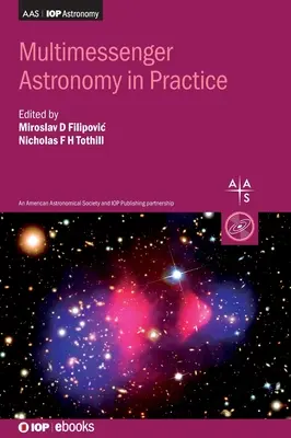 Multimessengerová astronómia v praxi: Kniha 2 - Multimessenger Astronomy in Practice: Book 2