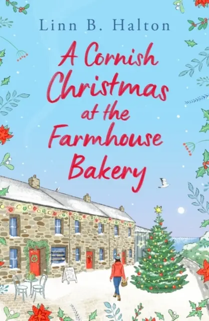 Cornish Christmas at the Farmhouse Bakery (Cornwallské Vianoce na farme) - Cornish Christmas at the Farmhouse Bakery