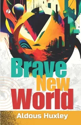 Statočný nový svet - Brave New World
