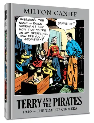 Terry a piráti: 1940 - Čas cholery - Terry and the Pirates: The Master Collection Vol. 6: 1940 - The Time of Cholera