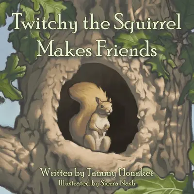 Veverička Twitchy si hľadá priateľov - Twitchy the Squirrel Makes Friends