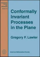 Konformne invariantné procesy v rovine - Conformally Invariant Processes in the Plane