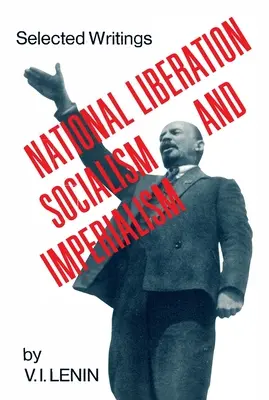 Národné oslobodenie, socializmus a imperializmus - National Liberation, Socialism and Imperialism