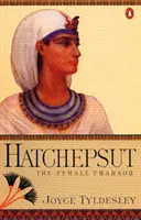 Hatchepsut - ženská faraónka - Hatchepsut - The Female Pharaoh