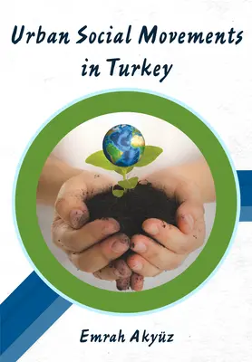 Mestské sociálne hnutia v Turecku - Urban Social Movements in Turkey