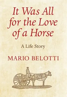 Všetko to bolo z lásky ku koňovi - It Was All for the Love of a Horse