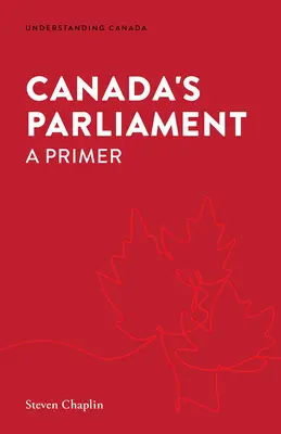 Kanadský parlament: Základné informácie - Canada's Parliament: A Primer