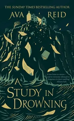 Štúdia o utopení - Silná, temná akademická fantasy o súperoch milencov od autora bestselleru Sunday Times Vlk a lesník - Study in Drowning - The powerful, dark academia, rivals to lovers fantasy from Sunday Times bestselling author of The Wolf and the Woodsman