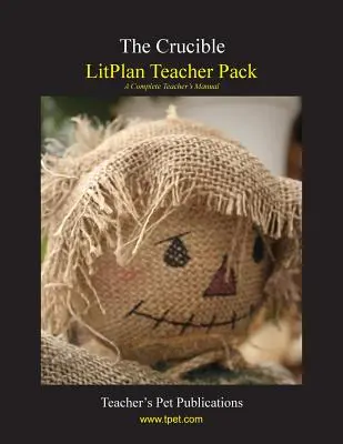Balíček pre učiteľa Litplan: The Crucible - Litplan Teacher Pack: The Crucible