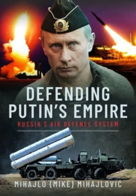 Obrana Putinovej ríše: Ruský systém protivzdušnej obrany - Defending Putin's Empire: Russia's Air Defence System