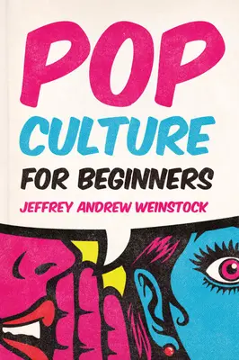 Popkultúra pre začiatočníkov - Pop Culture for Beginners