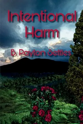 Úmyselné ublíženie: Záhada Iris DeVereovej - Intentional Harm: An Iris DeVere Mystery