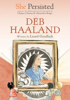 Ona vytrvala: Deb Haaland - She Persisted: Deb Haaland