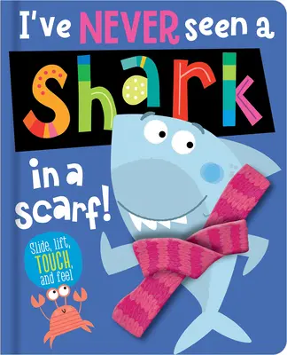 Nikdy som nevidel žraloka v šatke - I've Never Seen a Shark in a Scarf