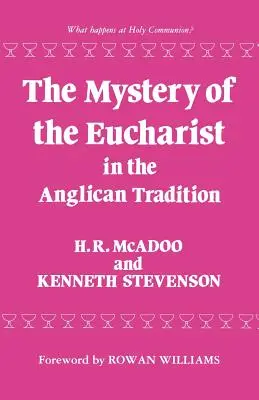 Tajomstvo eucharistie v anglikánskej tradícii - The Mystery of the Eucharist in the Anglican Tradition