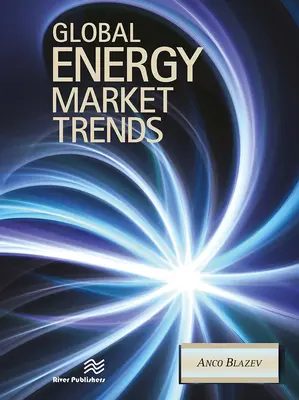 Trendy na svetovom trhu s energiou - Global Energy Market Trends