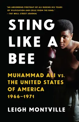 Žihadlo ako včela: Muhammad Ali vs. Spojené štáty americké, 1966-1971 - Sting Like a Bee: Muhammad Ali vs. the United States of America, 1966-1971