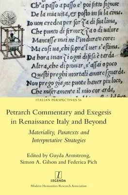 Petrarcov komentár a exegéza v renesančnom Taliansku a mimo neho: Petra Petráša: materialita, paratexty a interpretačné stratégie - Petrarch Commentary and Exegesis in Renaissance Italy and Beyond: Materiality, Paratexts and Interpretative Strategies