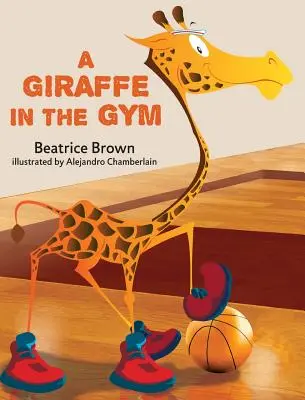 Žirafa v telocvični - A Giraffe in the Gym