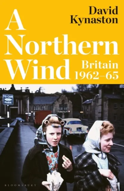 Severný vietor - Británia 1962-65 - A Northern Wind - Britain 1962-65