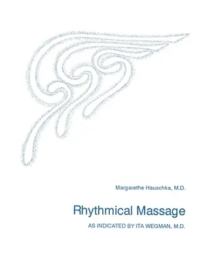 Rytmická masáž - Rhythmical Massage