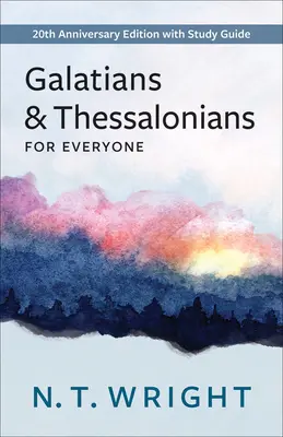 Galaťanom a Tesaloničanom pre každého - Galatians and Thessalonians for Everyone