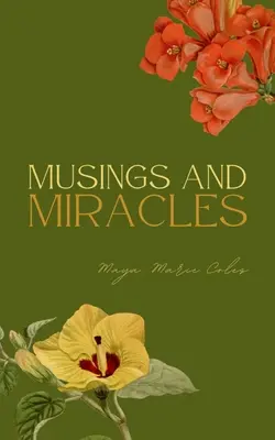 Úvahy a zázraky - Musings and Miracles