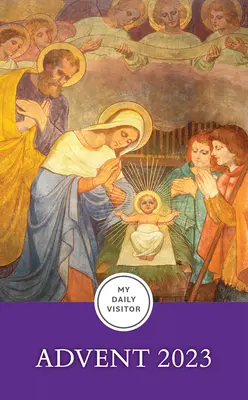 Môj každodenný návštevník: Advent 2023 - My Daily Visitor: Advent 2023