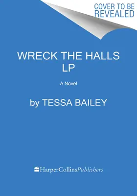Rozbiť haly - Wreck the Halls