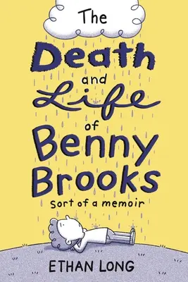 Smrť a život Bennyho Brooksa: Život a dielo Brooksovho syna a jeho memoáre - The Death and Life of Benny Brooks: Sort of a Memoir