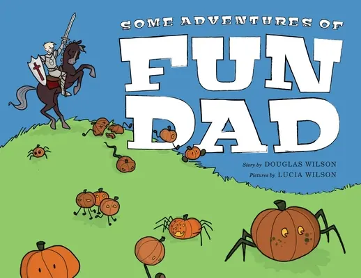 Niektoré dobrodružstvá zábavného otca - Some Adventures of Fun Dad