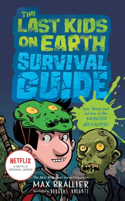 Príručka prežitia pre posledné deti na Zemi - Last Kids on Earth Survival Guide