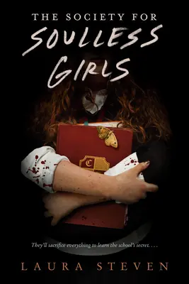 Spoločnosť pre dievčatá bez duše - The Society for Soulless Girls