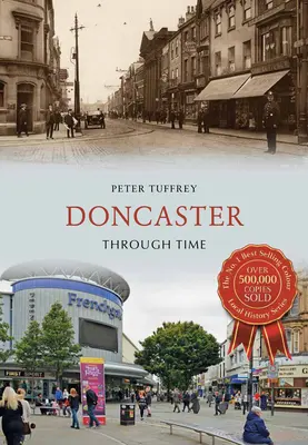 Doncaster v čase - Doncaster Through Time