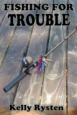 Lovenie problémov: Dobrodružný román o Cassidym - Fishing for Trouble: A Cassidy Adventure Novel