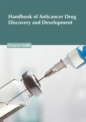 Príručka o objavovaní a vývoji protinádorových liekov - Handbook of Anticancer Drug Discovery and Development