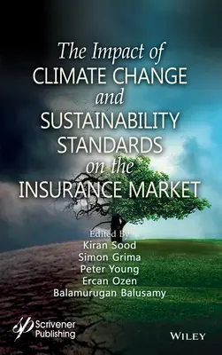 Vplyv zmeny klímy a noriem udržateľnosti na poistný trh - The Impact of Climate Change and Sustainability Standards on the Insurance Market