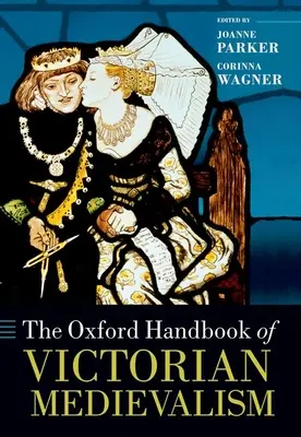 Oxfordská príručka viktoriánskeho stredoveku - The Oxford Handbook of Victorian Medievalism