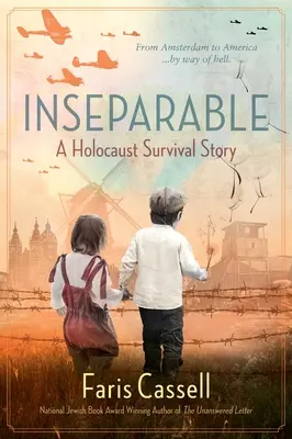 Neoddeliteľní: Hessove dvojčatá: Cesta za holokaustom z Bergen-Belsenu do Ameriky - Inseparable: The Hess Twins' Holocaust Journey Through Bergen-Belsen to America