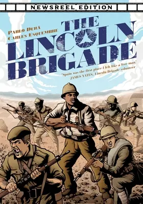 Lincolnova brigáda: Vydanie kroniky - The Lincoln Brigade: Newsreel Edition
