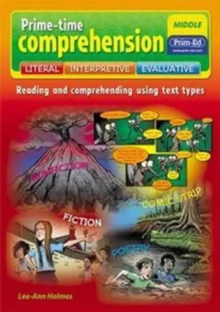 Prime-Time Comprehension Middle - Čítanie a porozumenie pomocou typov textov - Prime-Time Comprehension Middle - Reading and Comprehending Using Text Types