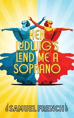 Požičaj mi soprán - Lend Me A Soprano