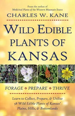 Divoké jedlé rastliny Kansasu - Wild Edible Plants of Kansas